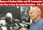 In Memory of Esteban Volkov and All Communists Who Paid the Price to Save the Soviet Revolution