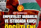 Fight Against Imperialist Barbarism and Repression! - Statement of SEP (Turkey)