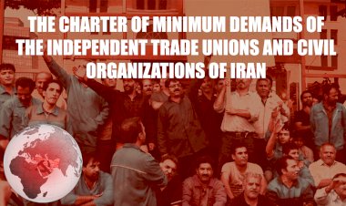 The Charter of Minimum Demands of the Independent Trade Unions and Civil Organizations of Iran