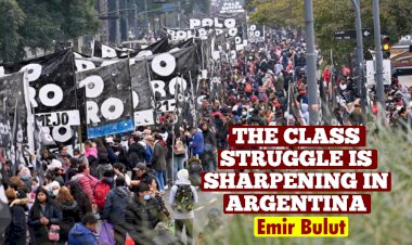 The Class Struggle is Sharpening in Argentina