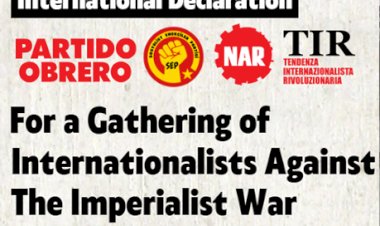 For a Gathering of Internationalists Against the Imperialist War