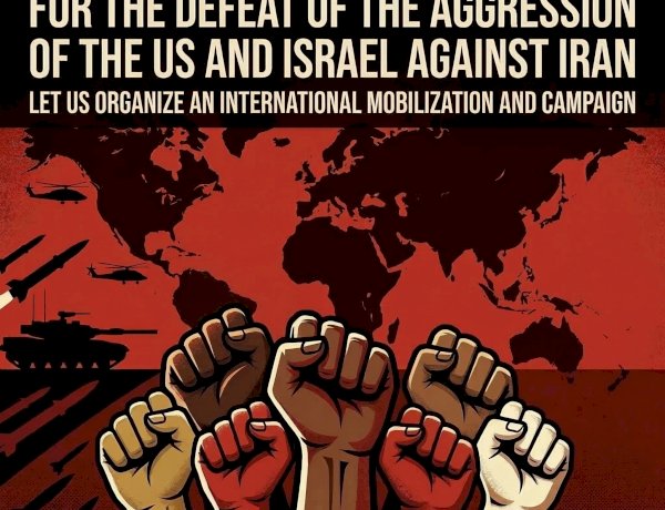 International declaration: For the defeat of the aggression of the US and Israel against Iran