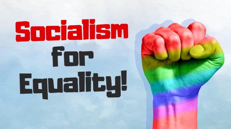Socialism for LGBT Equality