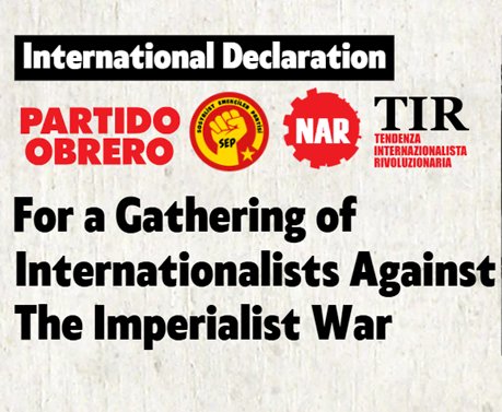 For a Gathering of Internationalists Against the Imperialist War